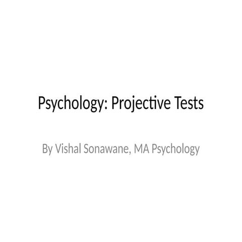 Psychology_Projective_Tests_Presentation.pptx