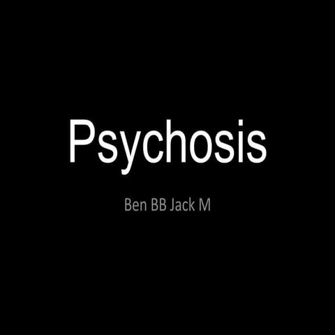 Psychosis | PPT