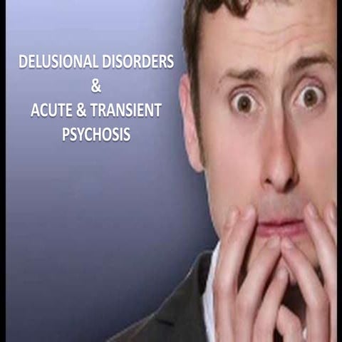 Psychosis