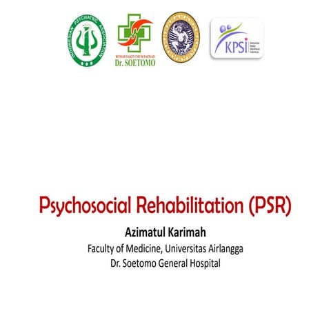 Psychosocial rehabilitation