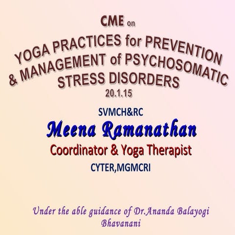 Yoga for Psychosomatic Strees Disorders