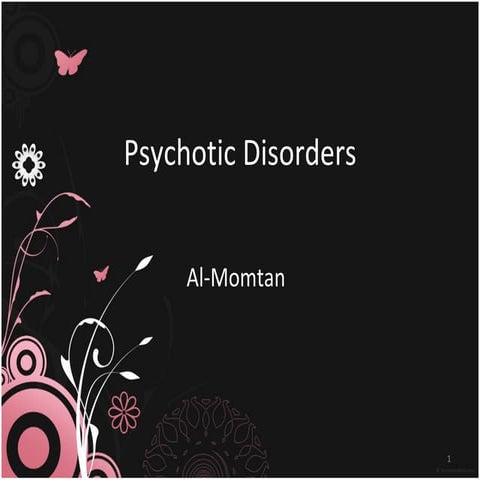 Psychotic disorders