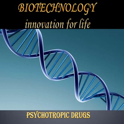 Psychotropic drugs