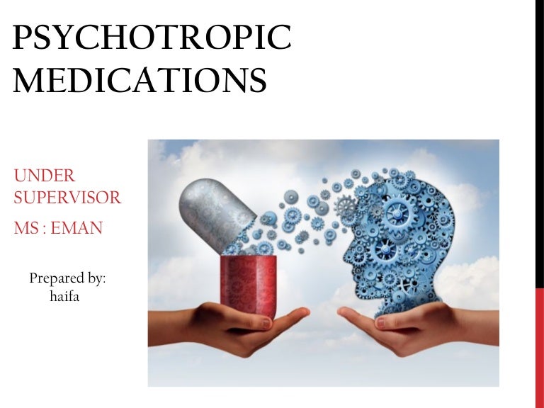 Psychotropic Medications