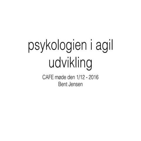 Psykologien i agile teams