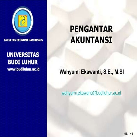 PT_01_Pengantar Akuntansi_FEB_2022_Pengantar Akuntansi dan Bisnis - RPS.ppt