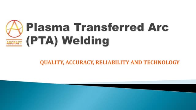 Plasma Transfered Arc Welding  Machine ppt 
