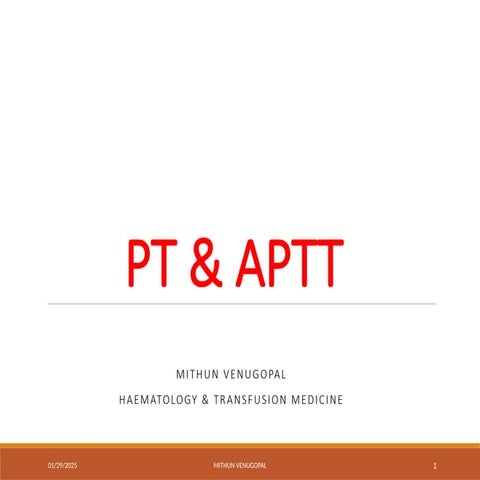 Partial Thromboplastin time and Activated PTT