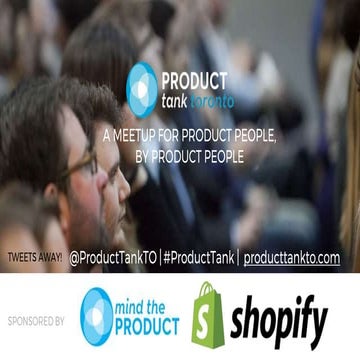 Janna Bastow & James Mayes | Theme-based Roadmapping  | ProductTank Toronto 