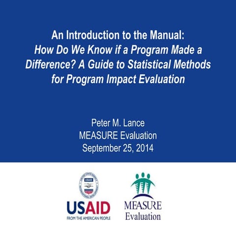 An Introduction to the Manual:How Do We Know if a Program Made a Difference?...