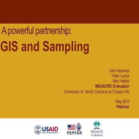 A Powerful Partnership: GIS and Sampling
