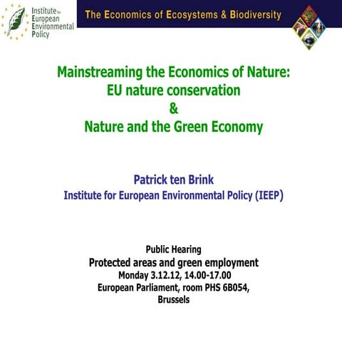 Patrick ten Brink of IEEP TEEB Natura 2000 and Nature & Green Economy EP 3 De...