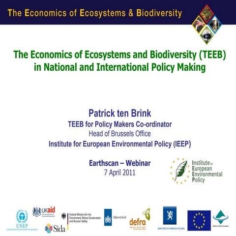 PtB TEEB for Policy Makers Webinar/Earthcast 7 april 2011