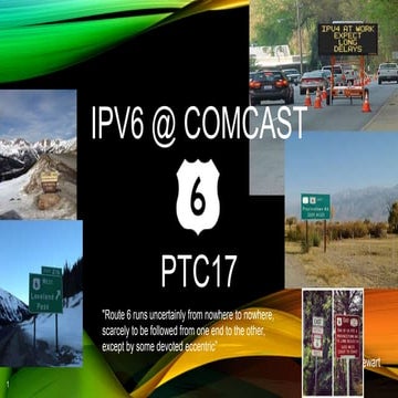IPv6 at Comcast, PTC17