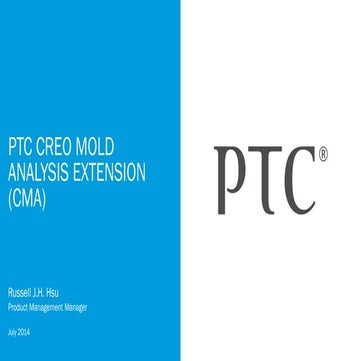 Ptc creo mold analysis extension (cma) sales presentation
