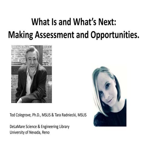 ALA webinar: What Is and What’s Next - making assessment and opportunities.