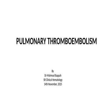 Pulmonary thromboembolism PTE ppt, Cardiovascular System