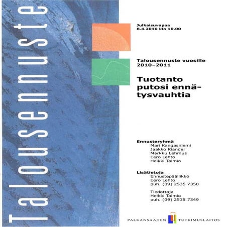 Tuotanto putosi ennätysvauhtia – finanssipolitiikan tuki kansantaloudelle jop...