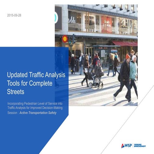 Updated Traffic Analysis Tools for Complete Streets