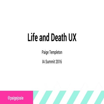 Life and Death UX