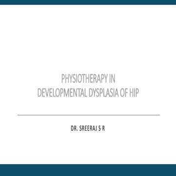 Physiotherapy in Developmental Dysplasia of Hip