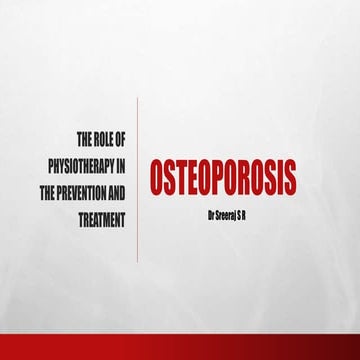 Physiotherapy in Osteoporosis 