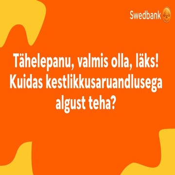 Kestlikusaruandlusega alustamine
