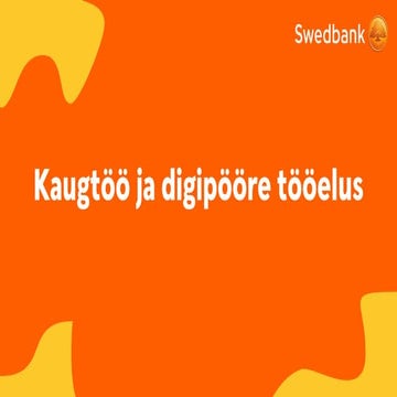Kaugtöö ja digipööre tööelus
