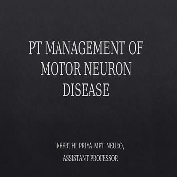 PT Management Of MND