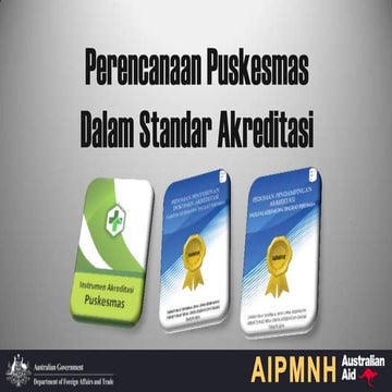 Perencanaan Puskesmas Dalam Standar Akreditasi