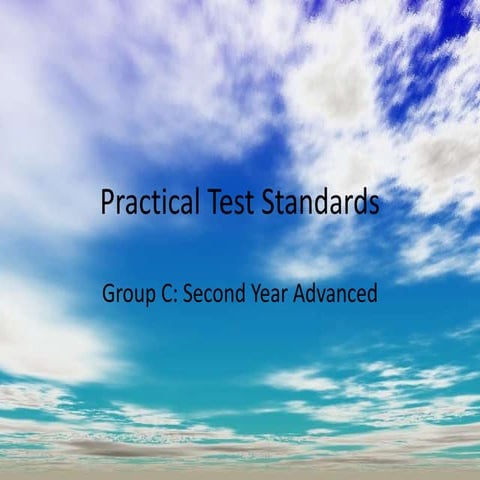 Practical Test Standards (Group C)