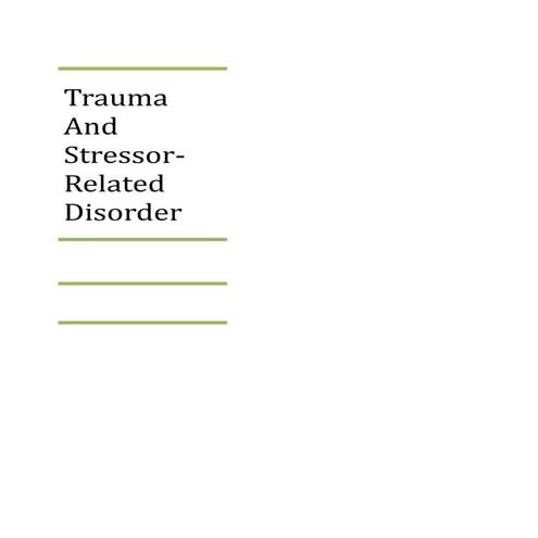Trauma And Stressor- Related Disorder | PDF