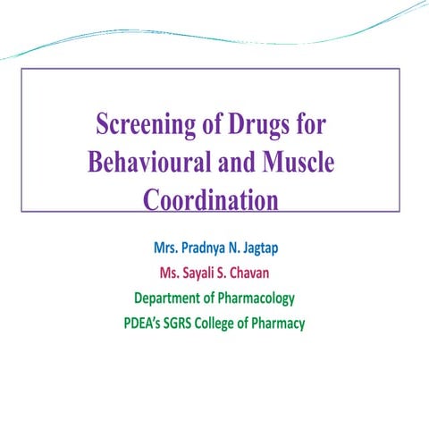  Screening Methods for behavioural and muscle Coordination