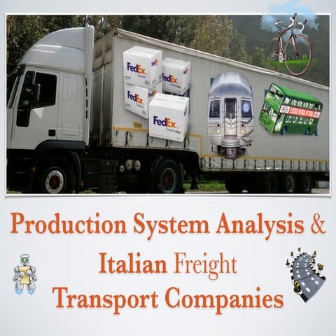 Production System Analysis & Italian Transport Companies