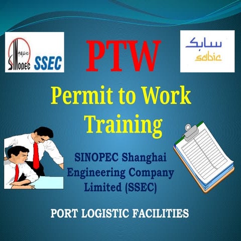 PTW Training SINOPEC SHANGHAI ENGINEERING COMPANY