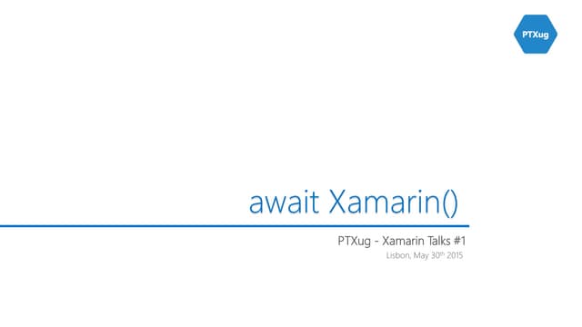 await Xamarin @ PTXug