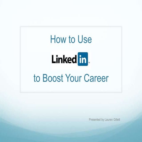 How To Use LinkedIn to Boost Your Career