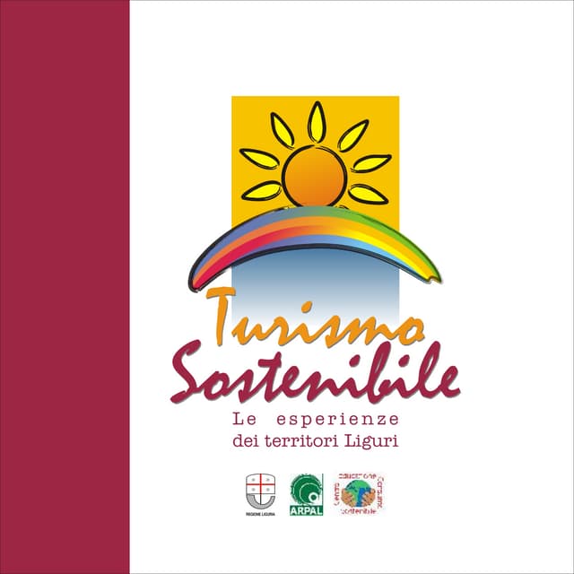 2007: Turismo Sostenibile. Le esperienze dei territori liguri