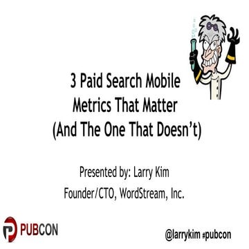 The 3 Mobile PPC Search Metrics That Matter