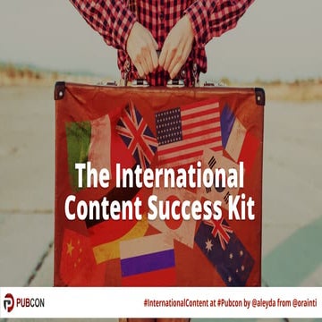 The International Content Success Kit #PubCon