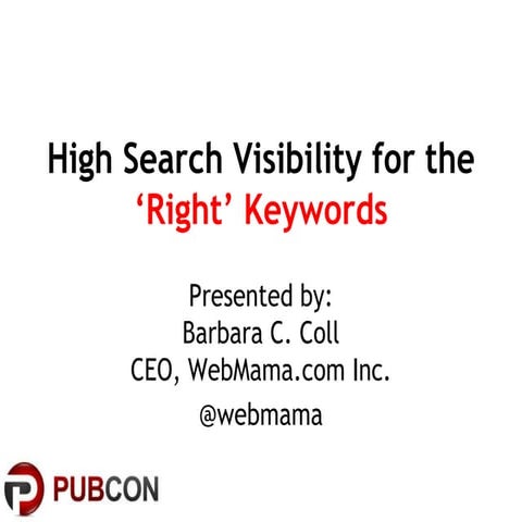 High Search Visibility for the ‘Right’ Keywords