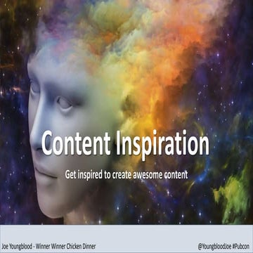 Content Inspiration: The Psychology and Neuroscience of Creativity - Pubcon Las Vegas 2015