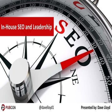 In House SEO & Leadership - Dave Lloyd, Adobe - Pubcon 2014