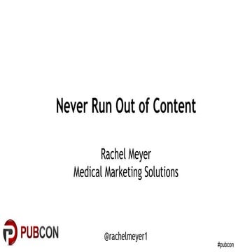 Rachel Meyer Pubcon Presentation