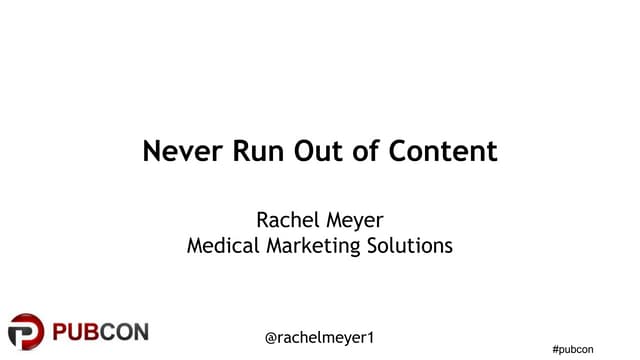 Rachel Meyer Pubcon Presentation