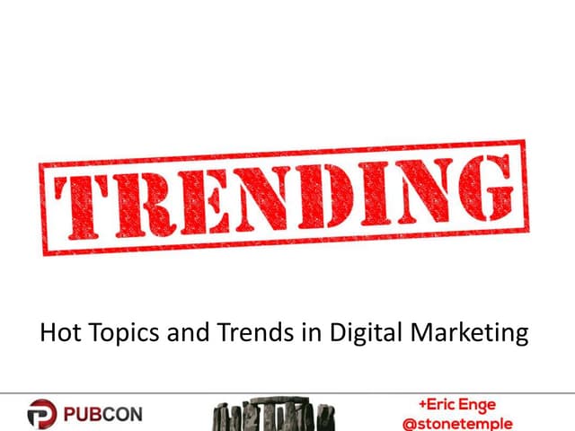 Hot Trends in Digital Marketing