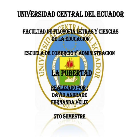 Por David Andrade..la Pubertad en los adolescentes 