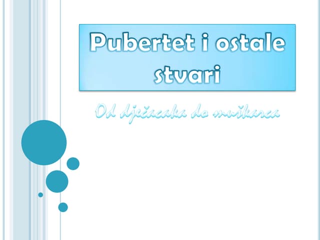 Pubertet i adolescencija | PPTX