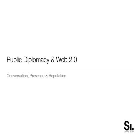 Pubic Diplomacy and Web 2.0