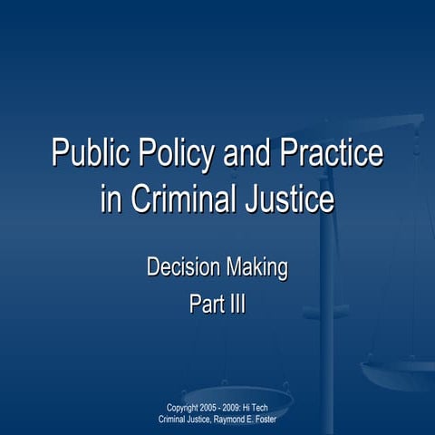 Public Policy and Practice: Decision Making (Part Three) | PPT